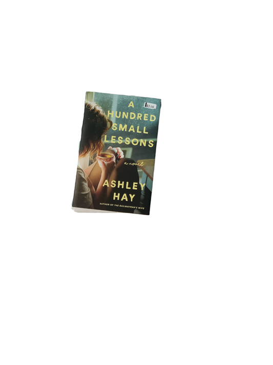 A Hundred Small Lessons