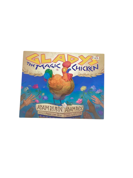 Glady the Magic Chicken