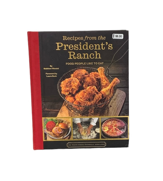 Recipes from the President's Ranch