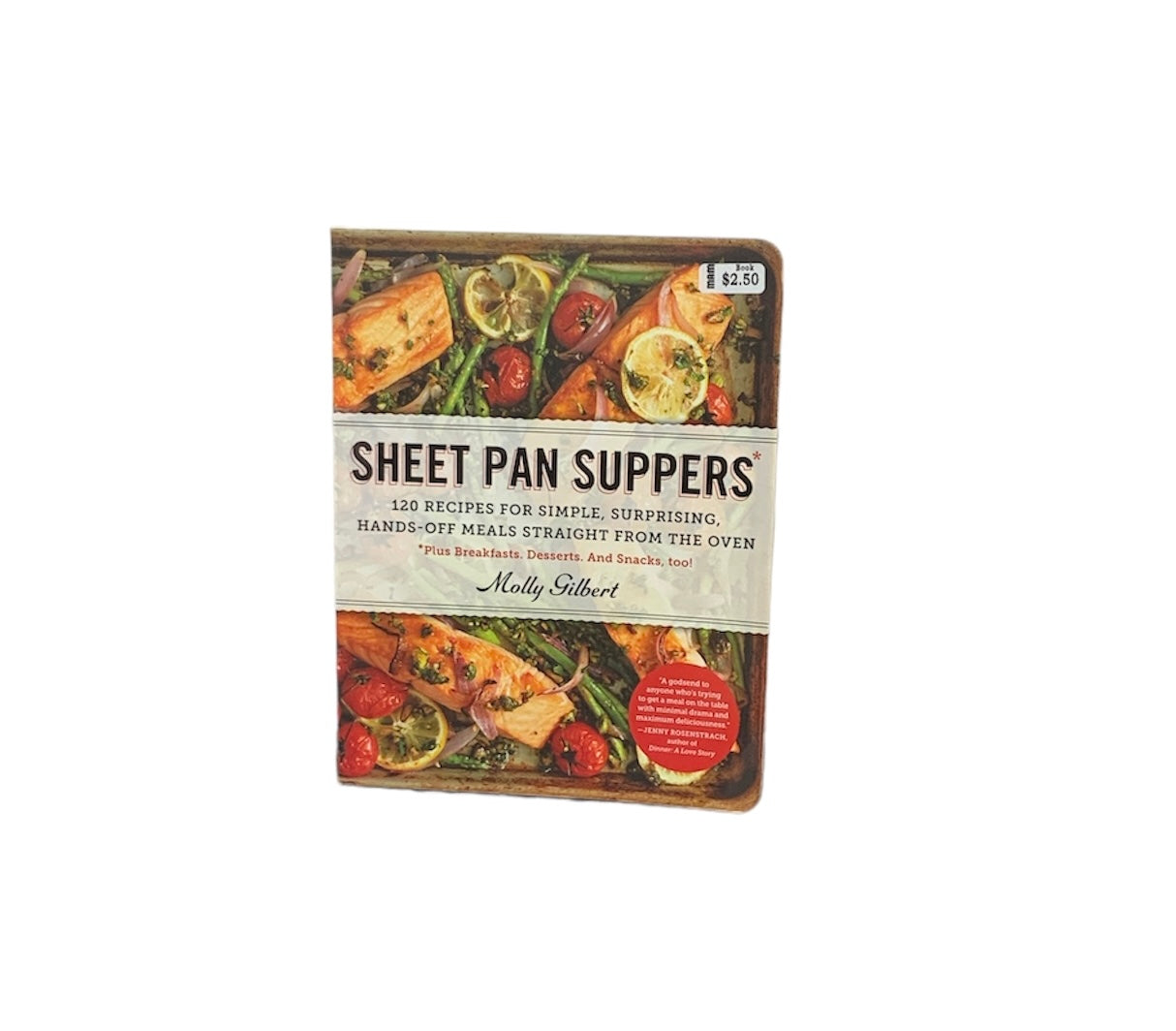 Sheet Pan Suppers by Molly Gilbert